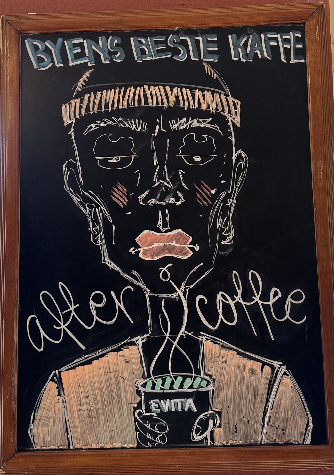 «Byens beste kaffe» – tavle hos Evita